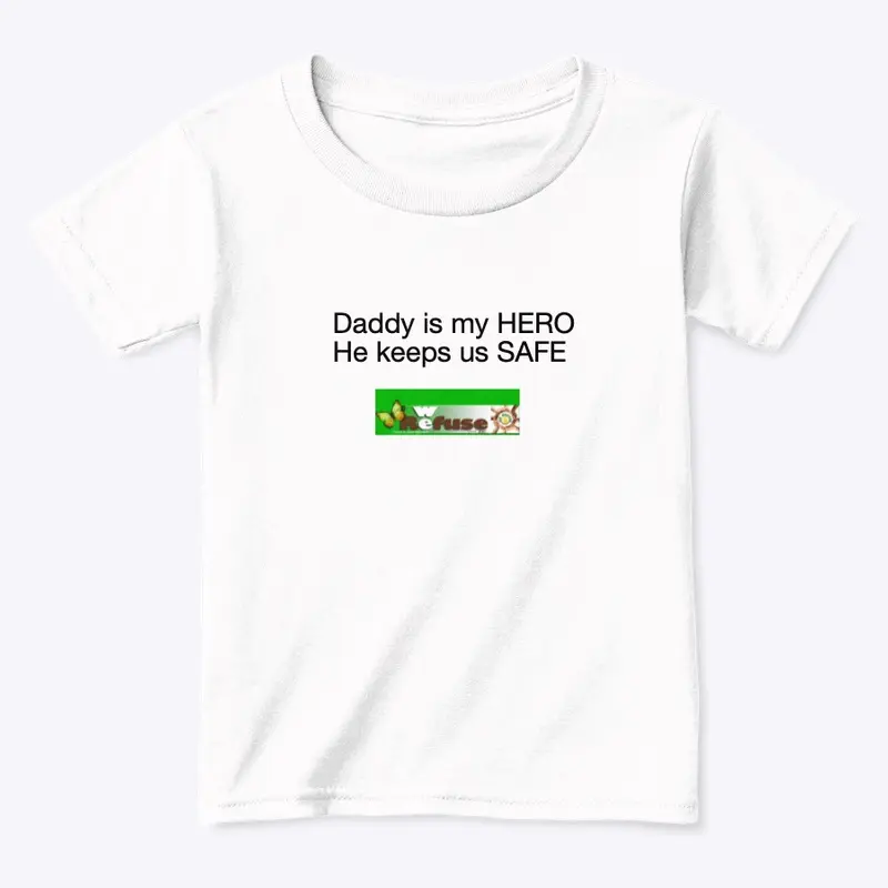 Daddy is my HERO